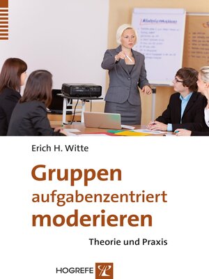 cover image of Gruppen aufgabenzentriert moderieren
